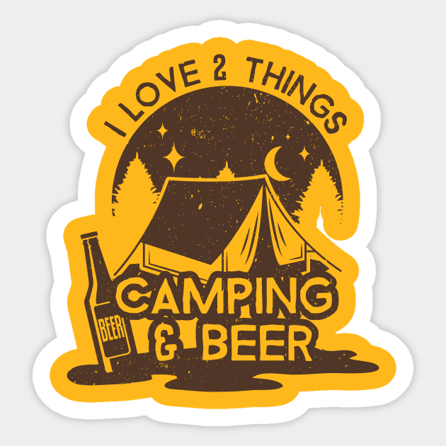 Outdoor Shirt I Love Two Things Camping And Beer Sticker by ShirtHappens